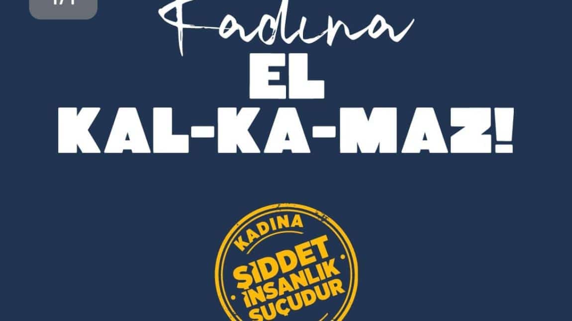 Kadına EL KAL-KA-MAZ